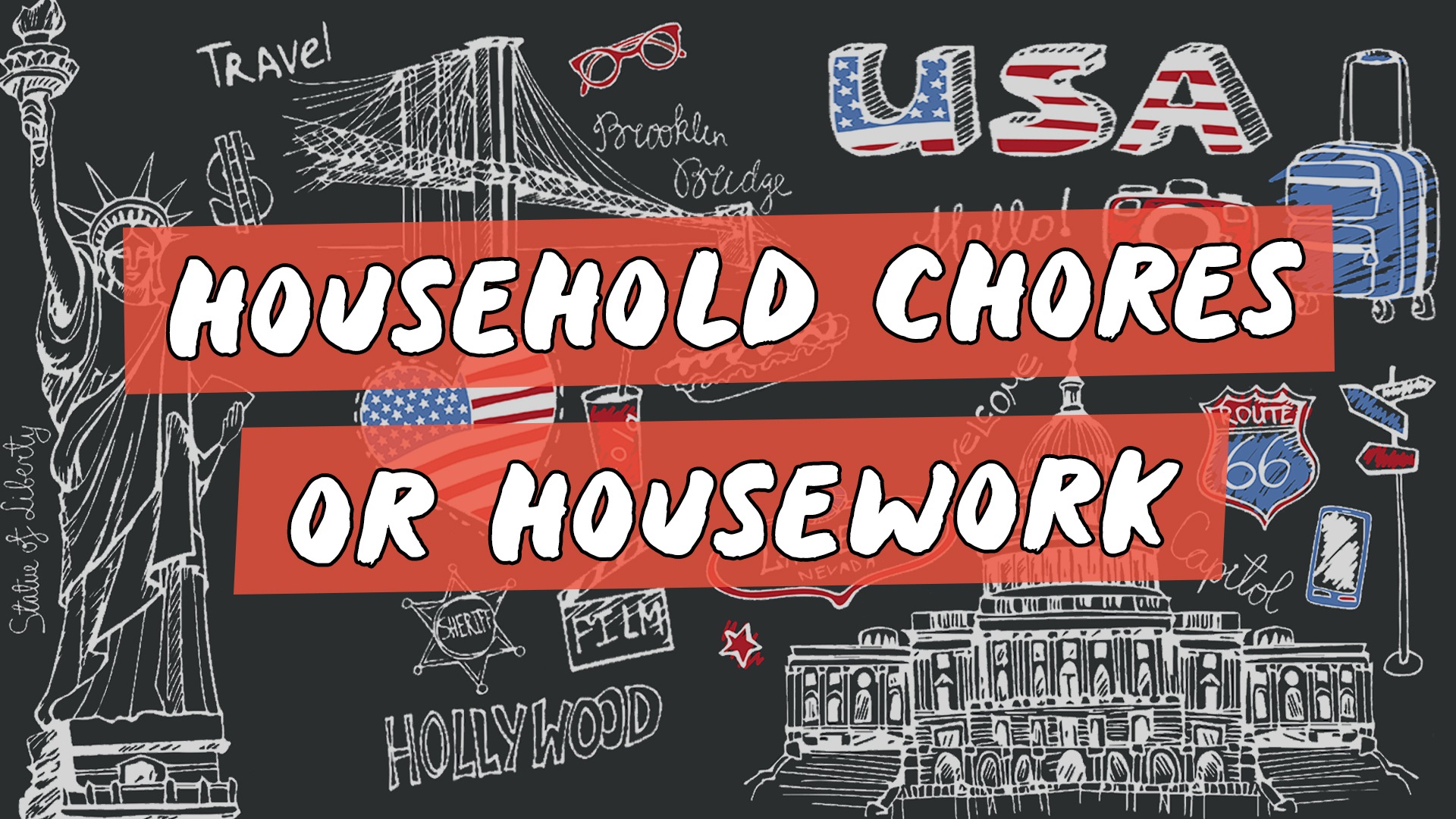"Household Chores or Housework" escrito sobre ilustração de vários ícones que representam os Estados Unidos