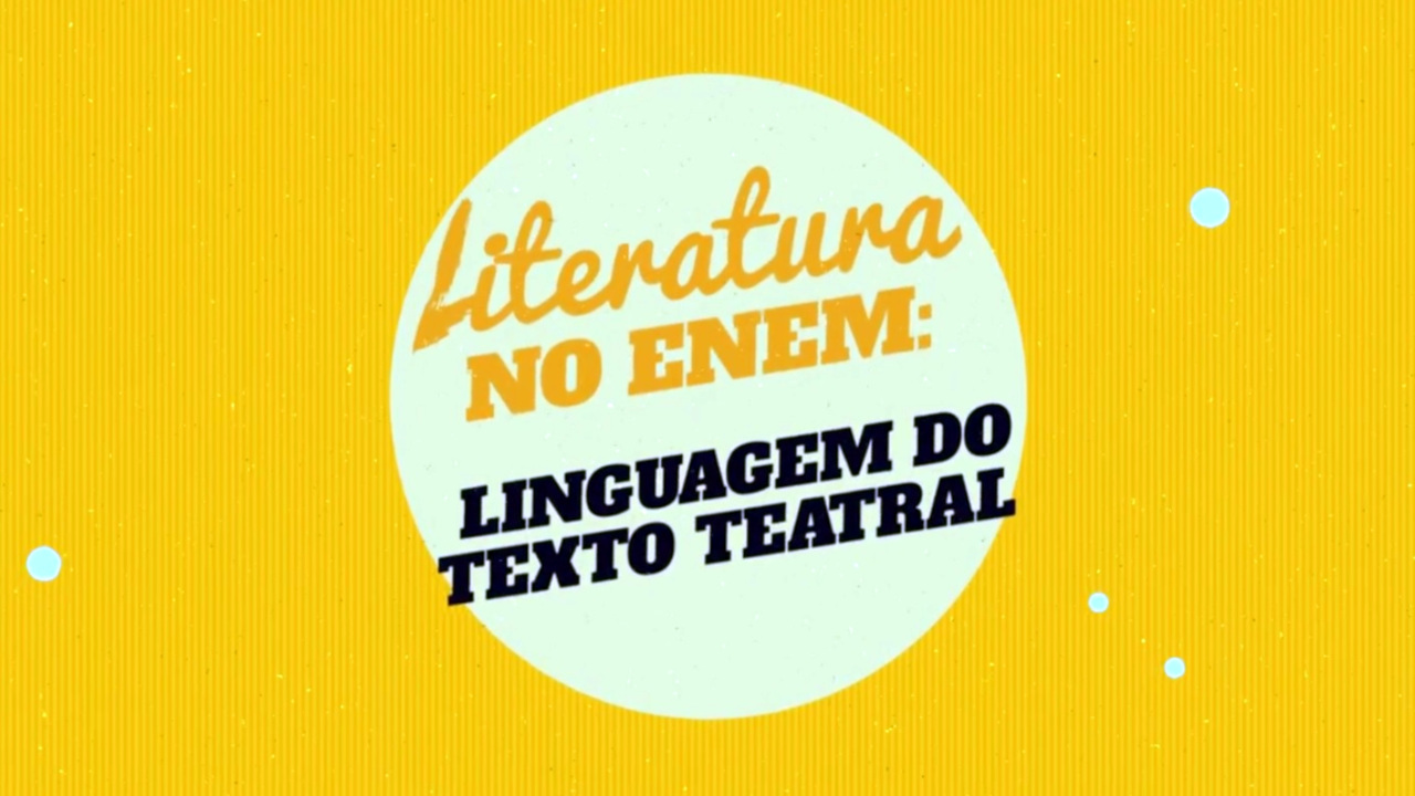 "Linguagem do Texto Teatral no Enem" escrito sobre fundo amarelo