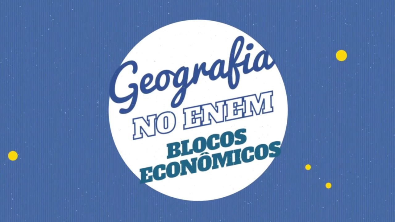 Escrito"Blocos Econômicos no Enem" em fundo azul e branco.