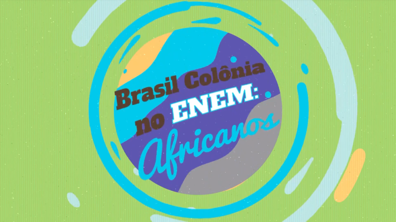 Escrito"Brasil Colônia no Enem: Africanos" em fundo roxo e verde.