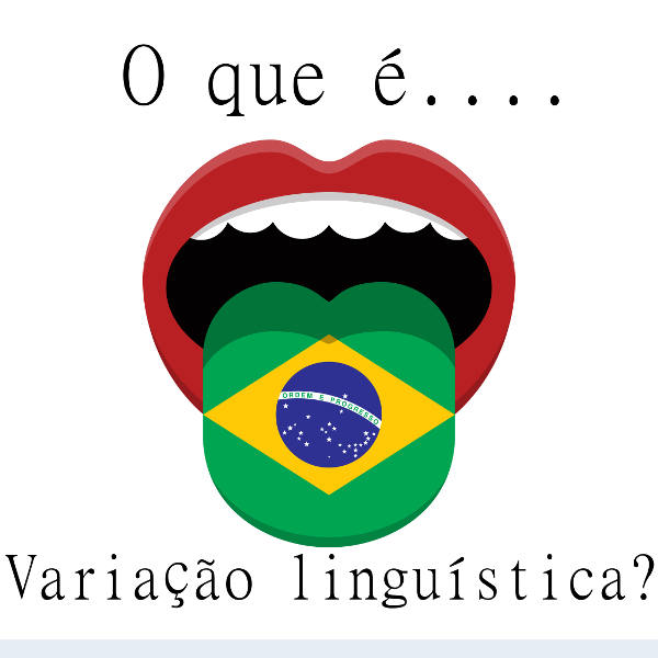 A variação linguística é um fenômeno natural característico do aspecto dinâmico das línguas