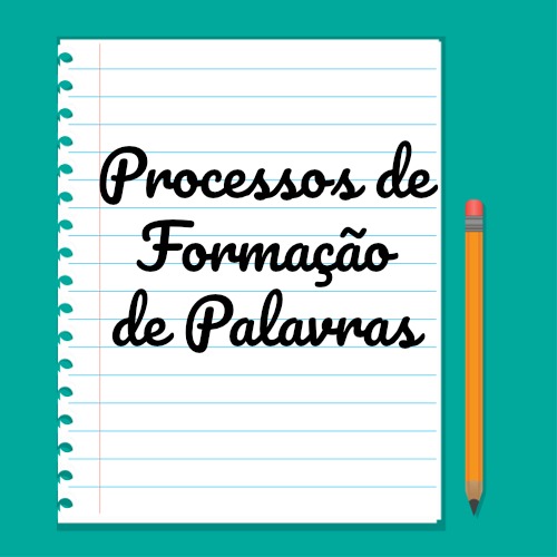 ATIVIDADES SOBRE FORMAÇÃO DE PALAVRAS - 1º ANO - 2º ANO