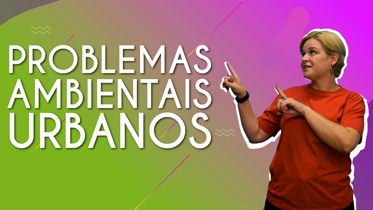 Professora ao lado do texto"Problemas ambientais urbanos".