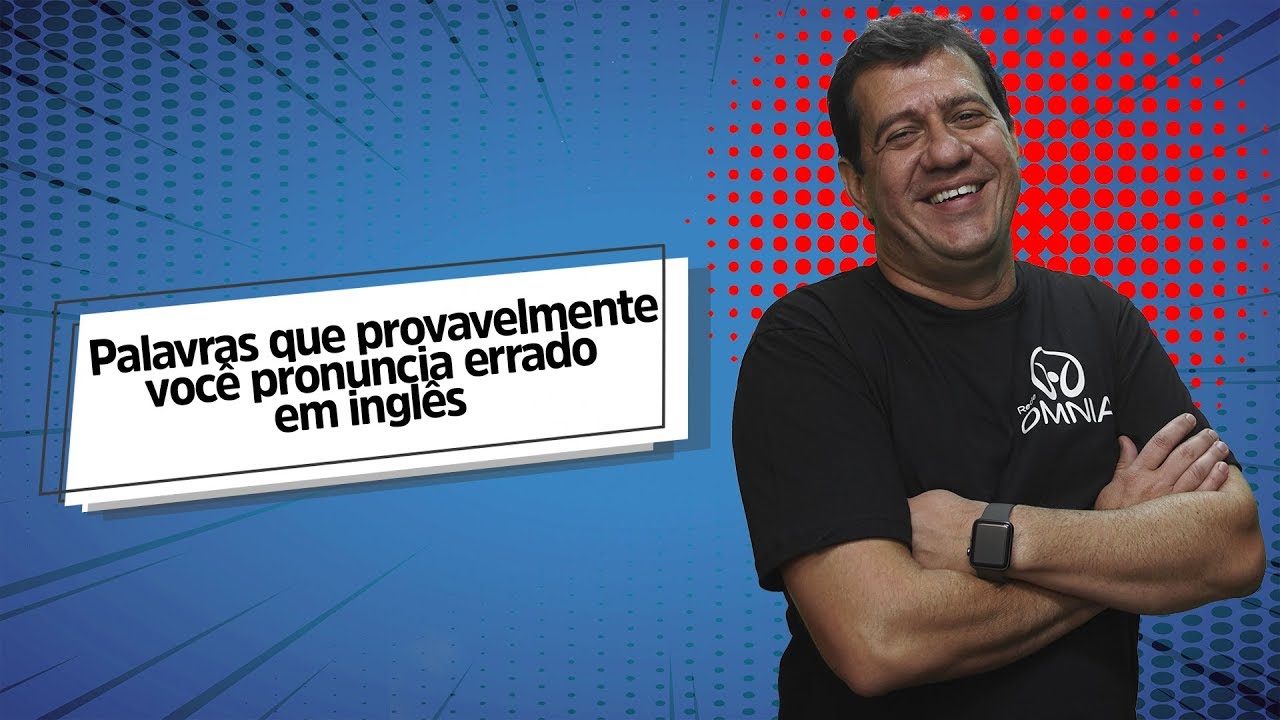 "Palavras que provavelmente você pronuncia errado em inglês" escrito sobre fundo azul ao lado da imagem do professor