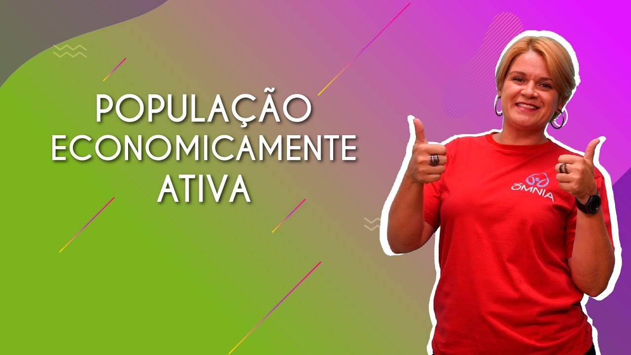 "População economicamente ativa" escrito sobre fundo colorido ao lado da imagem da professora
