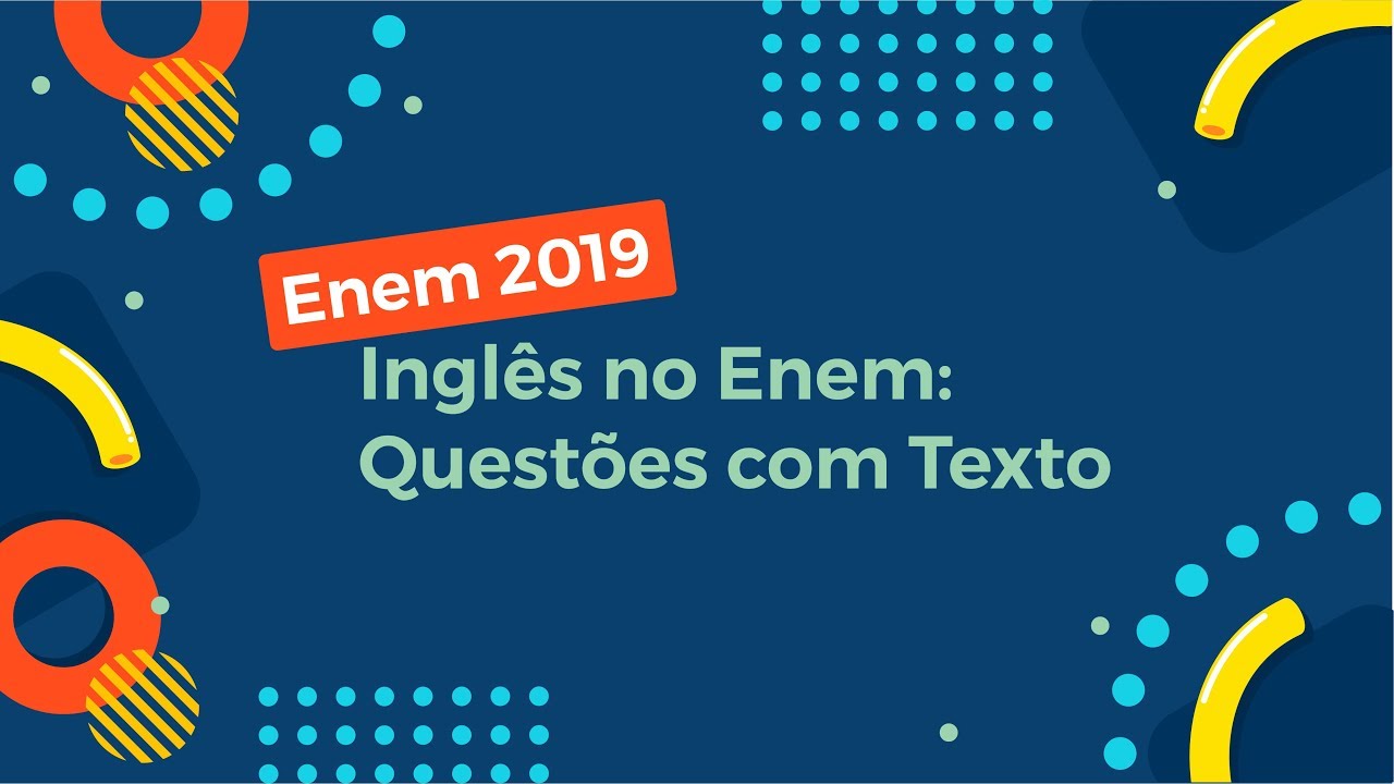 "Enem 2019 Inglês no Enem: Questões com Texto" escrito sobre fundo azul