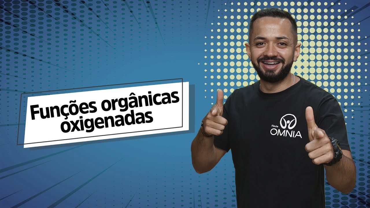 Professor ao lado do escrito "Funções orgânicas oxigenadas" em fundo azul.
