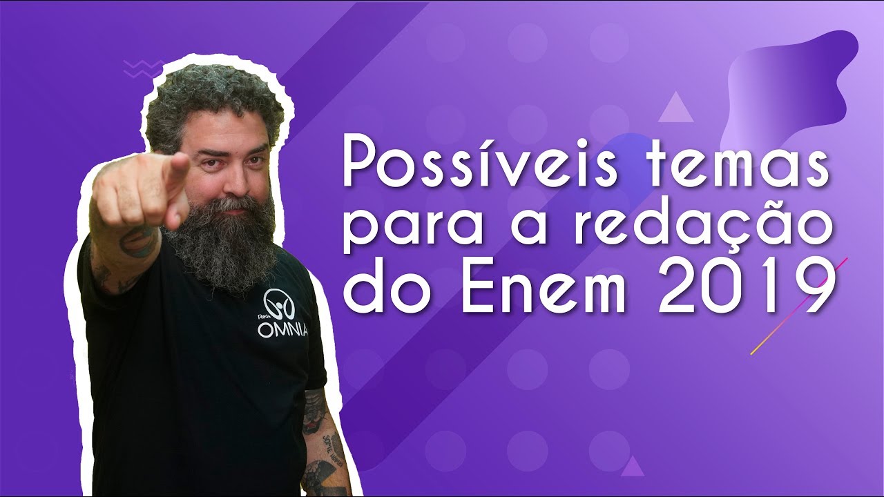"Possíveis temas para a redação do Enem 2019" escrito sobre fundo roxo ao lado da imagem do professor