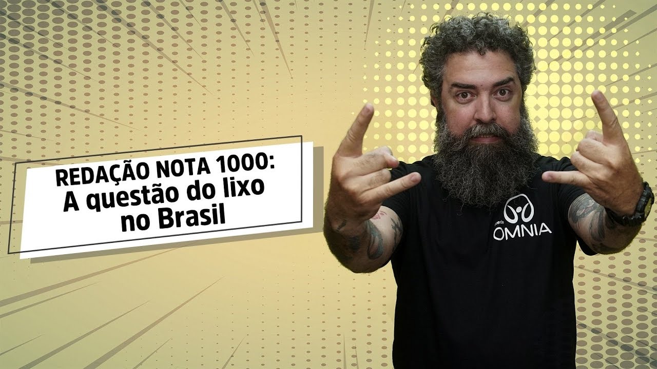 "REDAÇÃO NOTA 1000: A questão do lixo no Brasil" escrito sobre fundo amarelo ao lado da imagem do professor