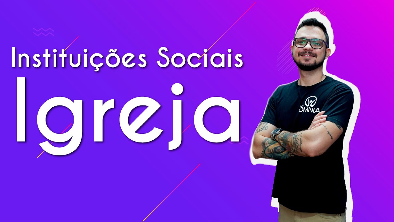 "Instituições Sociais: Igreja" escrito sobre fundo roxo ao lado da imagem do professor