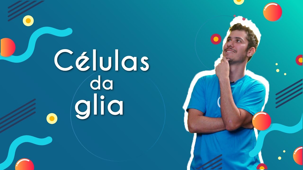 "Células da glia" escrito sobre fundo azul ao lado da imagem do professor