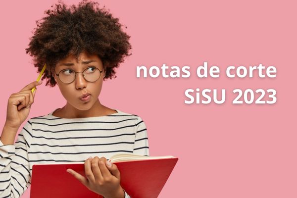 História no Sisu 2023: consulte notas de corte de todas faculdades