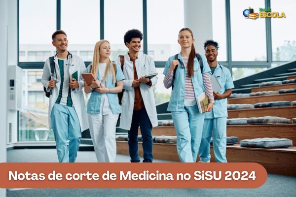Estudantes de Medicina, texto Notas de corte de Medicina do SiSU 2024