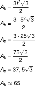Cálculo de área da base de um hexágono de lado igual a 5