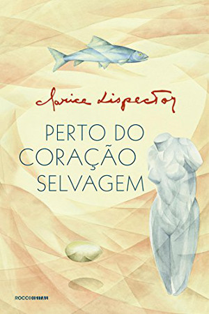 Capa de Perto do Coração Selvagem, de Clarice Lispector.