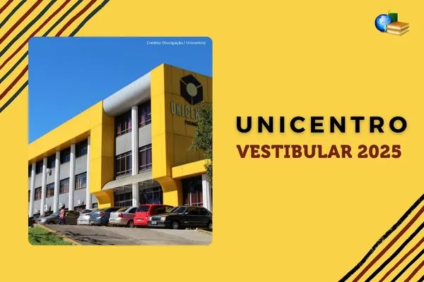 Foto do campus da Unicentro em fundo amarelo. Texto na imagem: Unicentro Vestibular 2025.