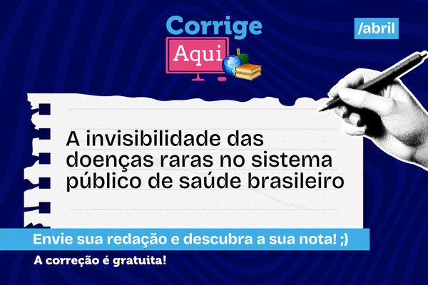 Layout do Corrige Aqui com o tema da redação sobre doenças raras no sistema público de saúde